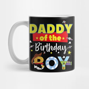 Daddy Of The Birthday Boy Toy Familly Matching Story Mug